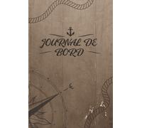 Journal de Bord: Carnet de Maintenance Bateau | Suivi de Navigation Marin