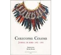 Journal de Bord Christophe Colomb (Auteur), Michel Balard (Auteur), Michel Lequenne (Traduction)
