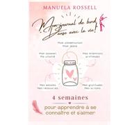 Journal de bord "Danse avec la vie !" - 4 semaines d'OBSERVATION (Sommeil - Alimentation - Activité) et GRATITUDE: Journal à remplir pour apprendre à ... Mandalas à colorier + affirmations positives)