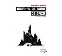 Journal de bord de Gaza