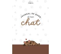 Journal de bord de mon chat: collection Les Pawrents