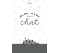 Journal de bord de mon chat: collection Les Pawrents