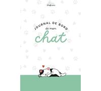 Journal de bord de mon chat: collection Les Pawrents