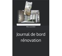 Journal de bord de votre rénovation