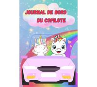 Journal de Bord du Copilote: Le Carnet de Bord Amusant du Copilote pour Évaluer les Compétences de Votre Pilote, un cadeau idéal pour les conducteurs débutants et leurs amis.