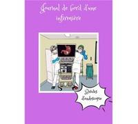 Journal de bord d'une infirmière 3 Miss G / DIET DAVIET (Auteur)