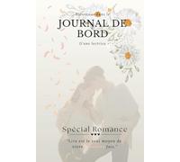 Journal de bord d'une lectrice: SPÉCIAL ROMANCE