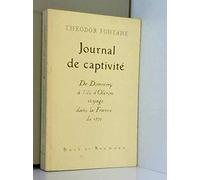 Journal de captivité : Voyage dans la France de 1870