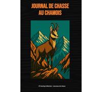Journal de chasse au chamois