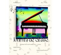 Journal de classe piano bisannuel (Qualification): (1ère édition) Correspondant créatif + thème de l'année + Gammes, arpèges et cadences
