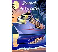 Journal de Croisière: Journal de Croisière | Format pratique 15,24 cm x 22,86 cm | Cahier spéciale vacances sur un bateau | Fiches à remplir |