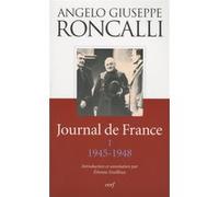 Journal De France, Tome 1 1945-1948
