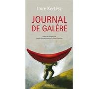 Imre Kertész – Journal de galère – Roman – Broché