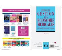 JOURNAL DE GESTION ET D'ECONOMIE MEDICALES N°7 VOL 34-2016: EVALUATION ET PRATIQUES DES ORGANISATIONS DE SANTE