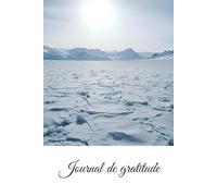 Journal de Gratitude - Désert de glace