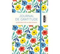 Journal de gratitude: Le bonheur est un état d'esprit