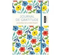 Journal De Gratitude - Le Bonheur Est Un État D'esprit
