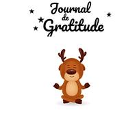 journal de gratitude pour enfants cerf - de 5 à 12 ans - carnet pour développer la confiance en soi au quotidien en 5 minutes par jour et pratiquer la ... et l’anxiété et favorise la concentration