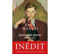 Journal de guerre (1939-1945) - Evelyn Waugh - Belles Lettres - broché - Journal