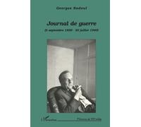 Journal De Guerre - 2 Septembre 1939-20 Juillet 1940