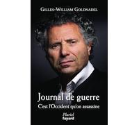 Journal de guerre: C'est l'Occident qu'on assassine
