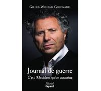 Journal de guerre C'est l'Occident qu'on assassine - Gilles William Goldnadel - Hachette Pluriel Reference - Poche - Essai