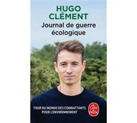 Journal de guerre écologique Hugo Clément (Auteur)