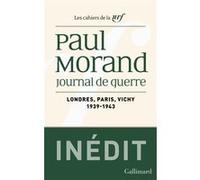 Journal de guerre: Londres - Paris - Vichy (1939-1943) – Gallimard