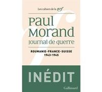 Journal de guerre Paul Morand (Auteur), Bénédicte Vergez-Chaignon (Edité par)