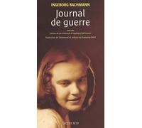 Journal de guerre: Suivi des lettres de Jack Hamesh à Ingeborg Bachmann