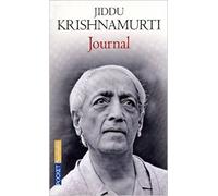 Journal de Jiddu KRISHNAMURTI ,Mary LUTYENS (Préface),Nicole TISSERAND (Traduction) ( 4 février 2010 )