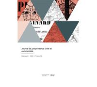 Journal de jurisprudence civile et commerciale - Cour D'Appel - Hachette Bnf - broché - Livre