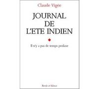 Journal de l' ete indien Claude Vigée (Auteur)