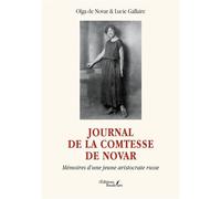 Journal de la comtesse de Novar Mémoires d'une jeune aristocrate russe - Olga De Novar - Baudelaire - broché - Biographie