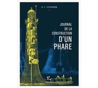 Journal de la construction d'un phare Robert Louis Stevenson (Auteur)