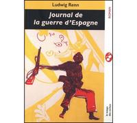 Journal de la Guerre d'Espagne - Ludwig Renn - Le Temps Des Cerises - broché - Roman