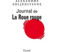 Journal de La Roue Rouge Alexandre Soljénitsyne (Auteur)