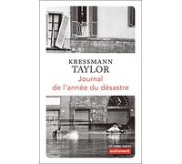 Journal de l'année du désastre Kathrine Kressmann Taylor (Auteur), Olivier Philipponnat (Traduction)