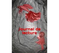 Journal de lecture: Pour un suivi complet des livres lus, à lire, prêtés et empruntés.