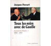 Journal de l'Elysée, tome 1 : Tous les soirs avec de Gaulle (1965-1967)
