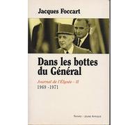 Journal de l'Elysée, tome 3 : Dans les bottes du Général, 1969 - 1971