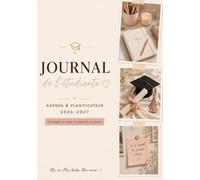 Journal de l'étudiante: Agenda étudiant 2026-2027 : Planner universitaire, budget, organisation, études, révisions, objectifs et bien-être
