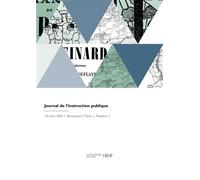 Journal de l'instruction publique Revue littéraire et scientifique - Huberson-G - Hachette Bnf - broché - Livre
