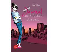 Journal de Los Angeles - Tome 3: Secrets et trahisons