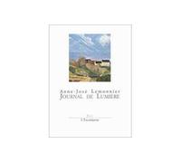 Journal de lumière - Anne-José Lemonnier - Escampette - broché - Livre