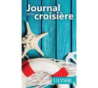 Journal de ma croisière – Ulysse