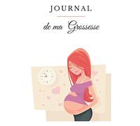 Journal de ma Grossesse: Carnet à remplir de la première semaine de Grossesse à l'arrivée de Bébé | Cadeau idéal pour toutes les Futures Mamans | En attendant Bébé et pour lui raconter plus tard