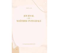 Journal de maîtrise intégrale: Année 2026
