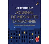 Journal De Mes Nuits D'insomnie - Pour Tous Les Rêves Et Rêveurs