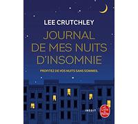 Journal de mes nuits d'insomnie: Pour tous les rêves et rêveurs